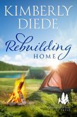 Rebuilding Home (Gift of Whispering Pines, #3) (eBook, ePUB)