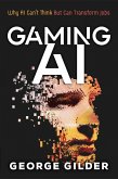 Gaming AI (eBook, ePUB) Gaming AI (eBook, ePUB)