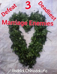 Cover Defeat 3 Deadliest Marriage Enemies (eBook, ePUB)
