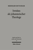 Irenäus als johanneischer Theologe (eBook, PDF)