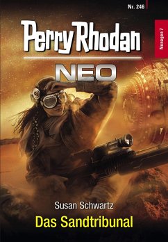 Das Sandtribunal / Perry Rhodan - Neo Bd.246 (eBook, ePUB) - Schwartz, Susan