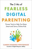 The 3 Ms of Fearless Digital Parenting (eBook, ePUB)