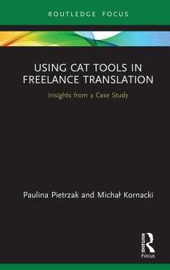 Cover Using CAT Tools in Freelance Translation (eBook, PDF)