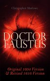 Doctor Faustus - Original 1604 Version & Revised 1616 Version (eBook, ePUB)
