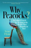 Why Peacocks? (eBook, ePUB)