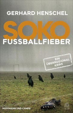 SoKo Fußballfieber (eBook, ePUB) - Henschel, Gerhard