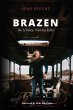 Brazen (eBook, ePUB) - Bild 1