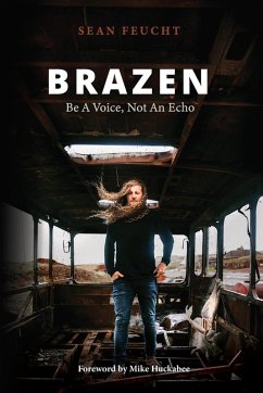 Brazen (eBook, ePUB) - Feucht, Sean