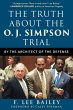 The Truth about the O.J. Simpson Trial... - Bild 1