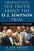 The Truth about the O.J. Simpson Trial (eBook, ePUB)