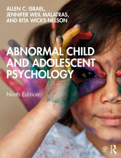 Abnormal Child and Adolescent Psychology (eBook, ePUB) - Israel, Allen C.; Malatras, Jennifer Weil; Wicks-Nelson, Rita