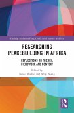 Researching Peacebuilding in Africa (eBook, ePUB)