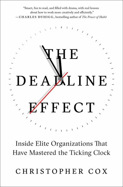 The Deadline Effect (eBook, ePUB) The Deadline Effect (eBook, ePUB)