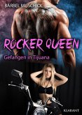 Rocker Queen. Gefangen in Tijuana (eBook, ePUB)