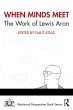 When Minds Meet: The Work of Lewis Aron... - Bild 1