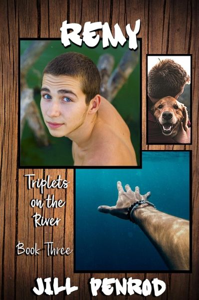 Remy (Triplets on the River, #3) (eBook, ePUB)