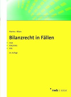 Bilanzrecht in Fällen (eBook, PDF) - Harms, Jens E.; Marx, Franz Jürgen