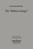 The 'Mithras Liturgy' (eBook, PDF)