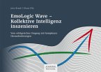 EmoLogic Wave - Kollektive Intelligenz inszenieren (eBook, ePUB)