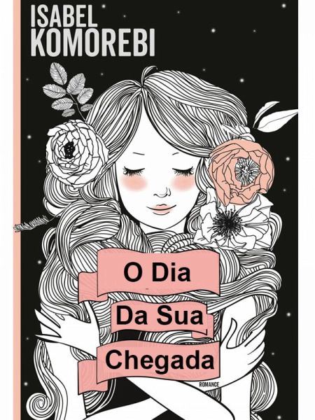 O Dia Da Sua Chegada (eBook, ePUB) O Dia Da Sua Chegada (eBook, ePUB)
