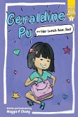 Geraldine Pu and Her Lunch Box, Too! (eBook, ePUB) Geraldine Pu and Her Lunch Box, Too! (eBook, ePUB)
