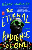 The Eternal Audience of One (eBook, ePUB)