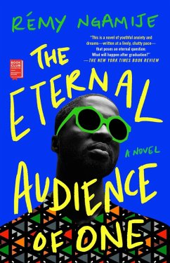The Eternal Audience of One (eBook, ePUB) - Ngamije, Rémy