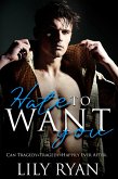 Hate to Want You (Baker's Bunch, #2) (eBook, ePUB)