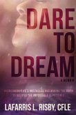 Dare To Dream (eBook, ePUB)