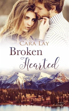 Broken Hearted (eBook, ePUB) - Lay, Cara
