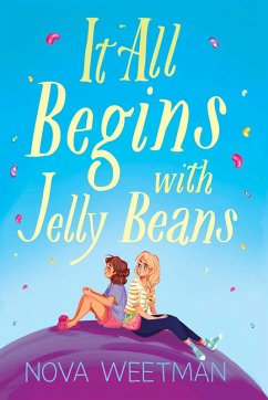 It All Begins with Jelly Beans (eBook, ePUB) - Weetman, Nova