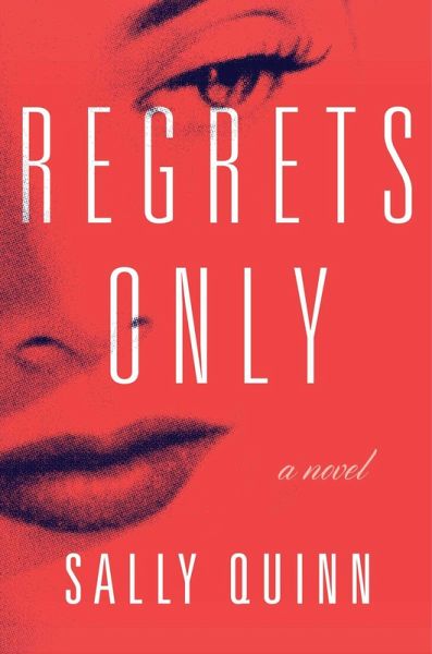 Regrets Only (eBook, ePUB) Regrets Only (eBook, ePUB)