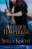 Artair's Temptress: A Scottish Time Travel Romance (Highlander Fate, #5) (eBook, ePUB)