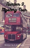 Number 9 Mystery Tour (eBook, ePUB)