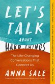 Let's Talk About Hard Things (eBook, ePUB)