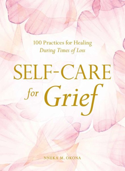 Self-Care for Grief (eBook, ePUB) Self-Care for Grief (eBook, ePUB)