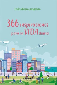 366 inspiraciones para la vida diaria (eBook, ePUB) - Calendario perpetuo