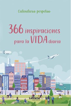 366 inspiraciones para la vida diaria (eBook, ePUB) - Calendario perpetuo