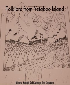 Folklore from Yetaboo Island (eBook, ePUB) - Croyawms, The; Jannson, Karlii; Kapaldi, Minerva