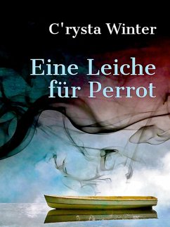 Eine Leiche für Perrot (eBook, ePUB) - Winter, C'Rysta