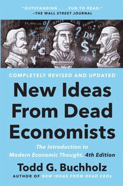 New Ideas from Dead Economists (eBook, ePUB) - Buchholz, Todd G.