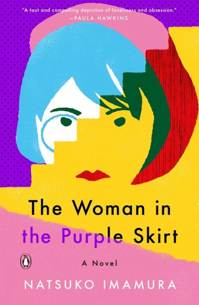 The Woman in the Purple Skirt (eBook, ePUB) von Natsuko Imamura - Portofrei  bei bücher.de