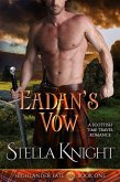 Eadan's Vow: A Scottish Time Travel Romance (Highlander Fate, #1) (eBook, ePUB)