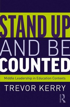 Cover Stand Up and Be Counted: Middle Leadership in Education Contexts (eBook, ePUB)