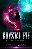 Crystal Eye 2 (GEMMARKED SAGA, #2) (eBook, ePUB)