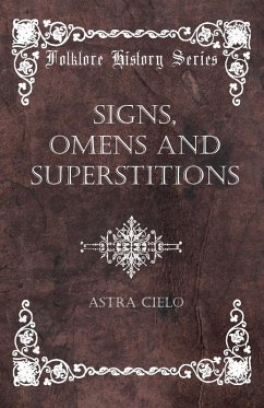 Signs, Omens and Superstitions (eBook, ePUB) - Cielo, Astra