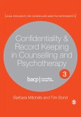 Confidentiality & Record Keeping in Counselling & Psychotherapy (eBook, ePUB) Confidentiality & Record Keeping in Counselling & Psychotherapy (eBook, ePUB)