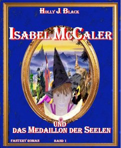 Isabel McCaler (eBook, ePUB) - J. Black, Holly