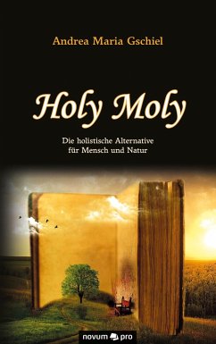 Holy Moly (eBook, ePUB) - Gschiel, Andrea Maria
