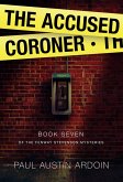 The Accused Coroner (Fenway Stevenson Mysteries, #7) (eBook, ePUB)